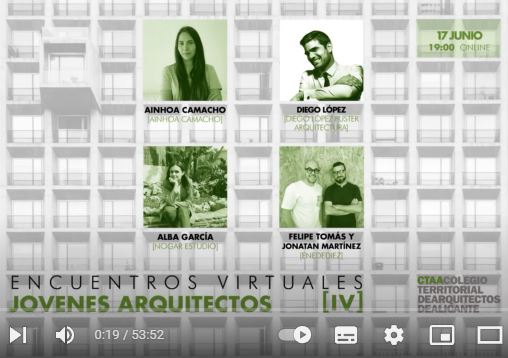 Conferencia grabada. Jornada Encuentros virtuales de Jóvenes Arquitectos IV