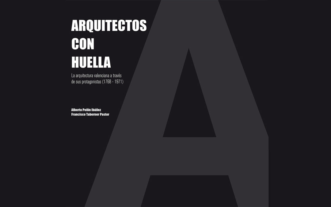 Presentación libro “Arquitectos con huella”