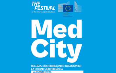 MedCity. Mesa 0. Belleza, sostenibilidad e inclusión en la Ciudad Mediterránea.