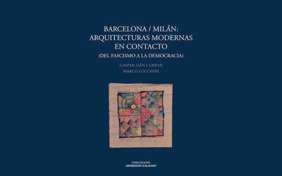 Presentación del libro. Barcelona/Milán: Arquitecturas modernas en contacto.