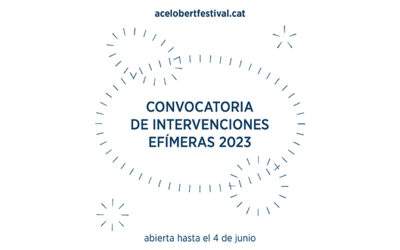 Convocatoria Arquitectura Efímera – Festival A Cel Obert 2023